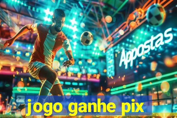 jogo ganhe pix